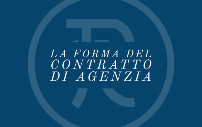 La forma del contratto di agenzia