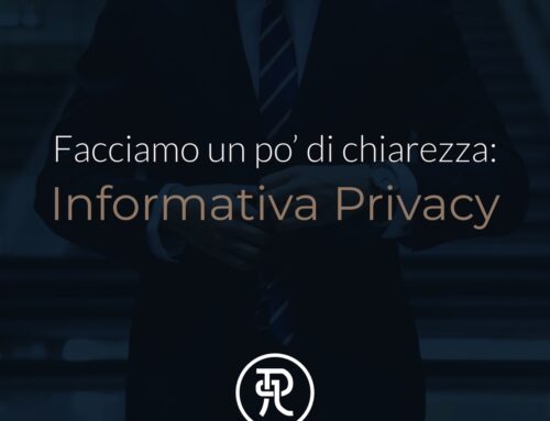 Informativa privacy: GDPR e informazioni agli interessati