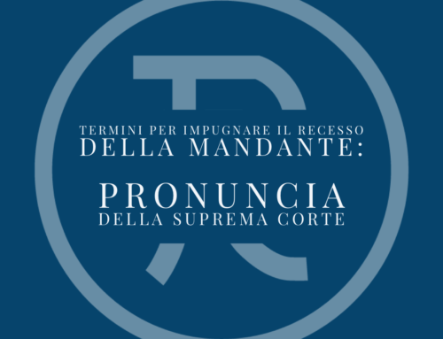 Termini per recesso della mandante: pronuncia della Suprema Corte